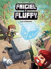 Frigiel i Fluffy. Blok pierworodny. Tom 3 - Frigiel Frigiel, Derrien Jean-Christophe
