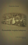 Poznańskie wojska kolejowe 3. Pułk Wojsk Kolejowych 1921-1924 Dymek Przemysław