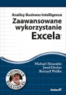 Analizy Business Intelligence Zaawansowane wykorzystanie Excela Michael Alexander, Jared Decker, Bernard Wehbe