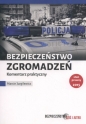 Bezpieczeństwo zgromadzeń publicznych - Marcin Jurgilewicz