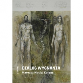 Dialog wygnania - Mateusz Maciej Kolbus