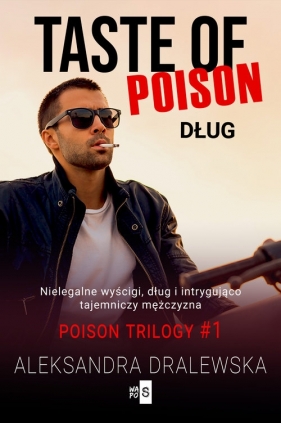Taste of poison. Dług - Dralewska Aleksandra