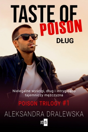 Taste of poison. Dług - Aleksandra Dralewska