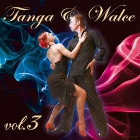 Tanga i walce vol. 3 CD - Opracowanie zbiorowe