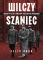 Wilczy Szaniec. Sekrety tajnej kwatery Hitlera na Mazurach - Felix Bohr