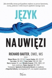 Język na uwięzi - Richard Baxter