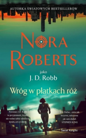 Wróg w płatkach róż - Nora Roberts