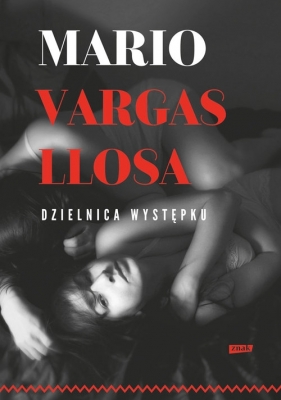 Dzielnica występku (Uszkodzona okładka) - Vargas Llosa Mario