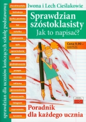 Sprawdzian szóstoklasisty Jak to napisać