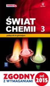 Świat chemii. Podręcznik. Gimnazjum. Część 3.