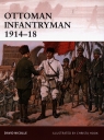 Ottoman Infantryman 1914-18 Nicolle David