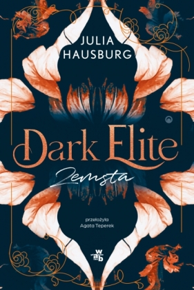 Dark Elite. Zemsta. Tom 1 - Julia Hausburg