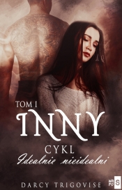 Inny. Idealnie nieidealni Tom 1