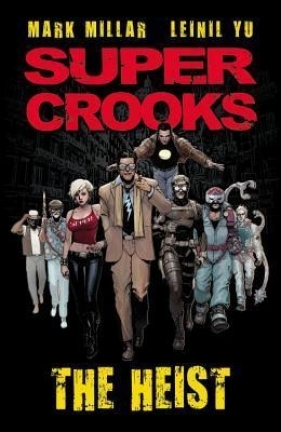 The Heist - Mark Millar