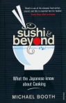 Sushi and Beyond What the Japanese Know About Cooking Booth Michael