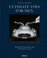 Ultimate Toys for Men. Handpicked Masterpieces and Contemporary Luxury Bastian Sklarek