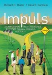 Impuls - Sunstein Cass R., Richard H. Thaler