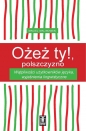 Ożeż ty! Polszczyzno - Maciej Malinowski