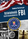 Działalność kontrwywiadowcza FBI Przybylski Damian