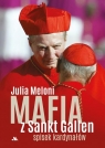 Mafia Sankt Gallen. Spisek kardynałów Julia Meloni