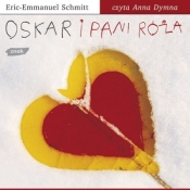 Oskar i pani Róża - Éric-Emmanuel Schmitt