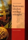 Ilustrowany leksykon mitologii wikingów  Kempiński Andrzej M.