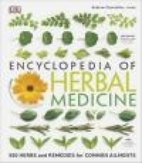 Encyclopedia of Herbal Medicine Andrew Chevallier