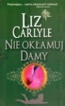 Nie okłamuj damy