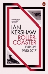 Roller-Coaster Europe 1950-2017 Kershaw Ian