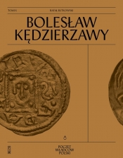 Bolesław Kędzierzawy - Rafał Rutkowski