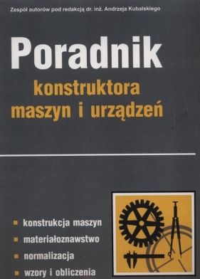 Poradnik konstrukotora maszyn i urzadzeń