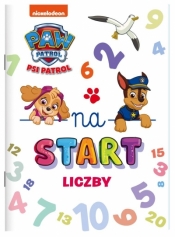 Psi Patrol. Na start Liczby - Opracowanie zbiorowe