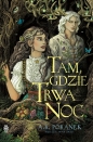 Tam, gdzie trwa noc - A. B. Poranek