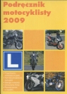 Podręcznik motocyklisty 2009