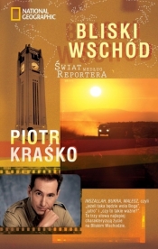 Świat według reportera Bliski Wschód