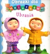 Ubrania Obrazki dla maluchów - Beaumont Emilie, Belineau Nathalie