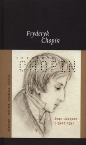 Fryderyk Chopin - Eigeldinger Jean-Jacques