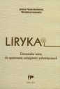 Liryka Uniwersalne wzory do opanowania umiejętności polonistycznych - Joanna Piasta-Siechowicz, Iwasiewicz Mirosława