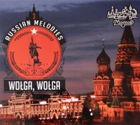 Russian Melodies 3 Wołga, Wołga CD - Opracowanie zbiorowe