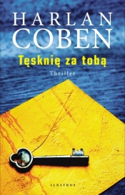 Tęsknię za tobą - Harlan Coben