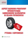 Aspekt kadrowo-podatkowy wykorzystania samochodów służbowych w celach