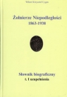 Żołnierze Niepodległości 1863-1938