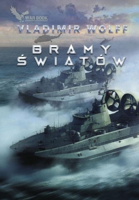 Bramy światów (Uszkodzona okładka) - Vladimir Wolff