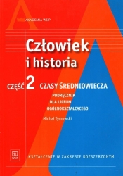 Człowiek i historia. Część 2. Podręcznik. Czasy średniowiecza Zakres rozszerzony