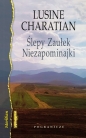 Ślepy Zaułek Niezapominajki - Lusine Charatian