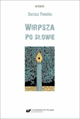 Wirpsza. Po słowie - Dariusz Pawelec