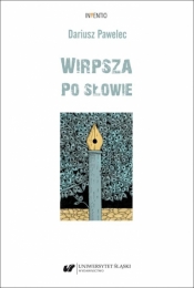 Wirpsza. Po słowie - Dariusz Pawelec