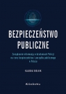 Bezpieczeństwo publiczne Zarządzanie informacją w działaniach Policji Klaudia Skelnik