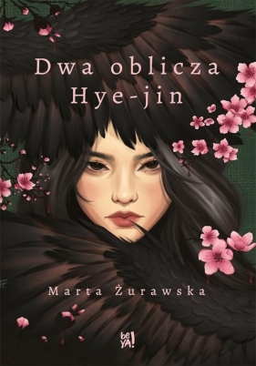 Dwa oblicza Hye-jin - Marta Żurawska