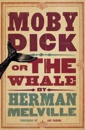 Moby Dick or The Whale - Melville Herman